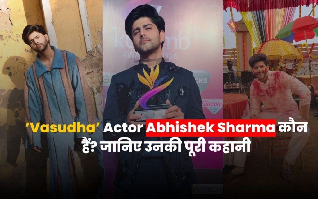 'Vasudha' Abhishek Sharma: 9 से 5 की नौकरी करने वाला लड़का कैसे बना टीवी का सबसे चर्चित Dev 2026 5 Abhishek Sharma as Dev in Zee TV Vasudha