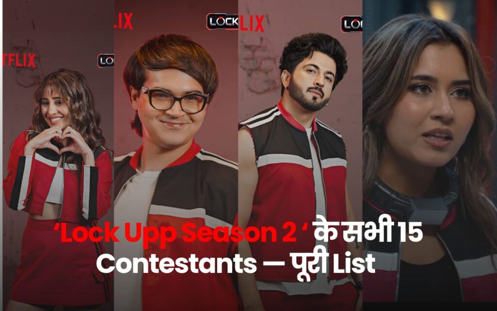 Lock Upp Season 2 contestants list Netflix Harshad Chopda Shivangi Joshi 2026