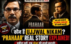 Prahaar – The Ujjwal Nikam Story movie based on Ujjwal Nikam career